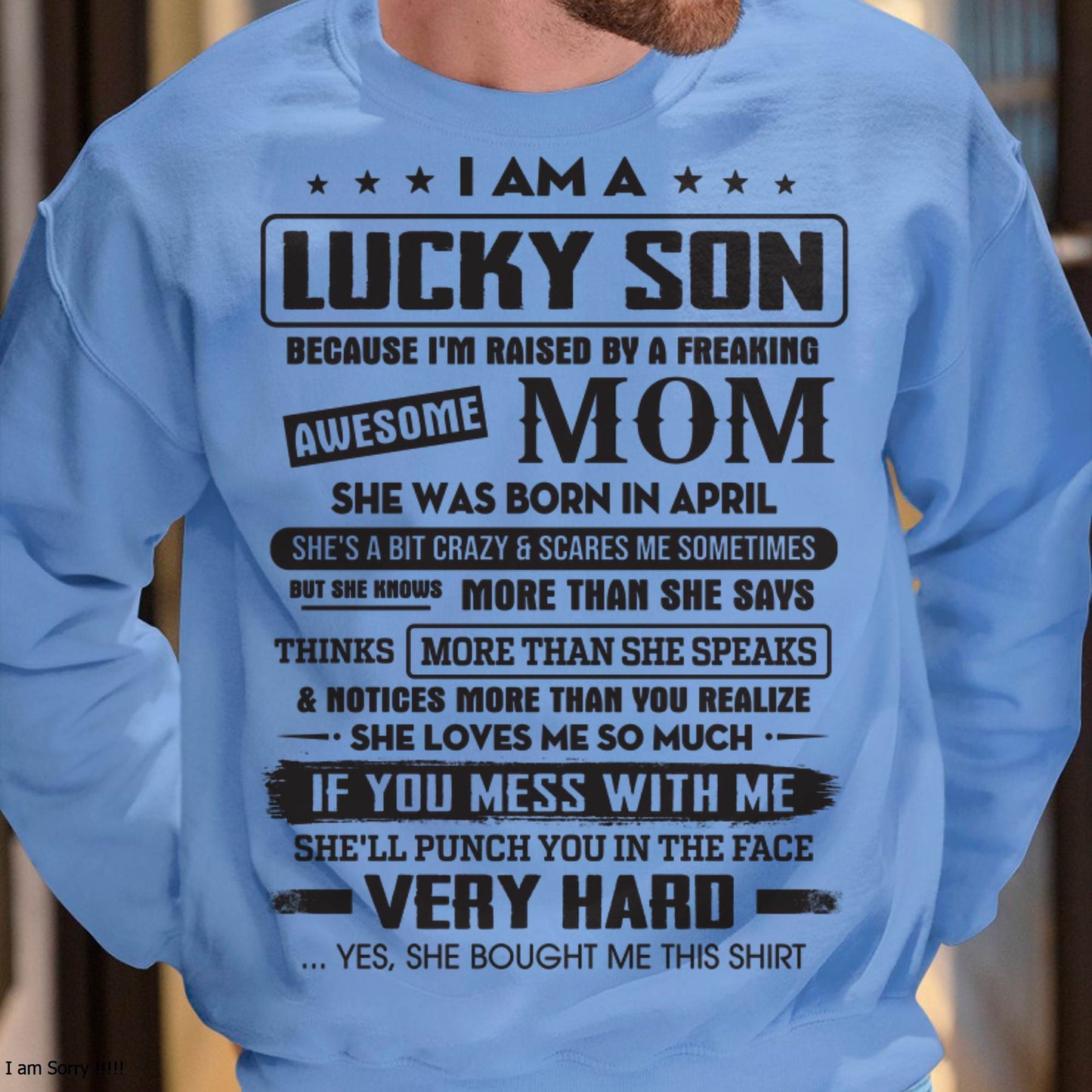 April - Lucky Son of Awesome Mom - Perfect Gift For Your Son From Mom - DTSM04 (SKU08-52-04)