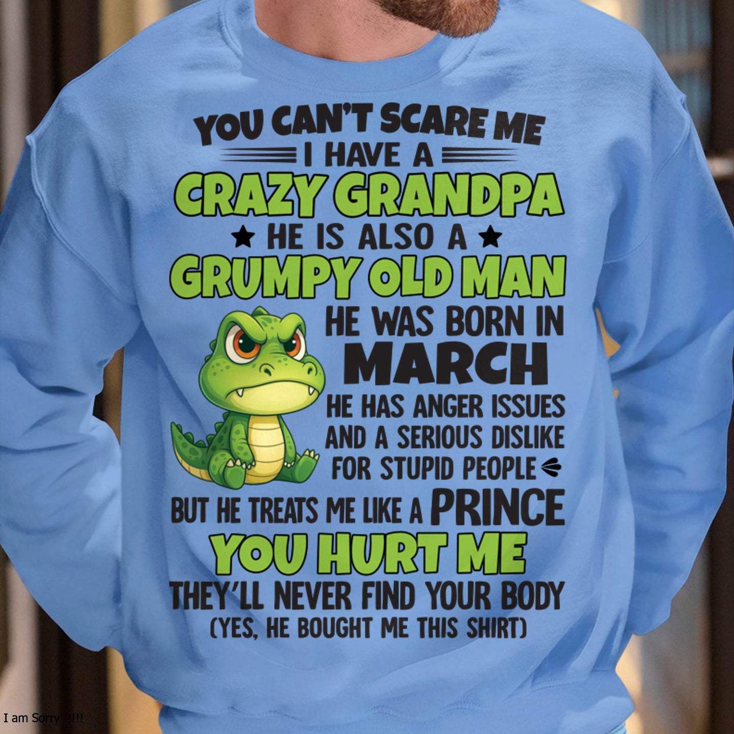 MARCH - YOU CAN’T SCARE ME - GIFT FOR GRANDSON FROM GRANDPA - DTSM03 (SKU09-121-03)