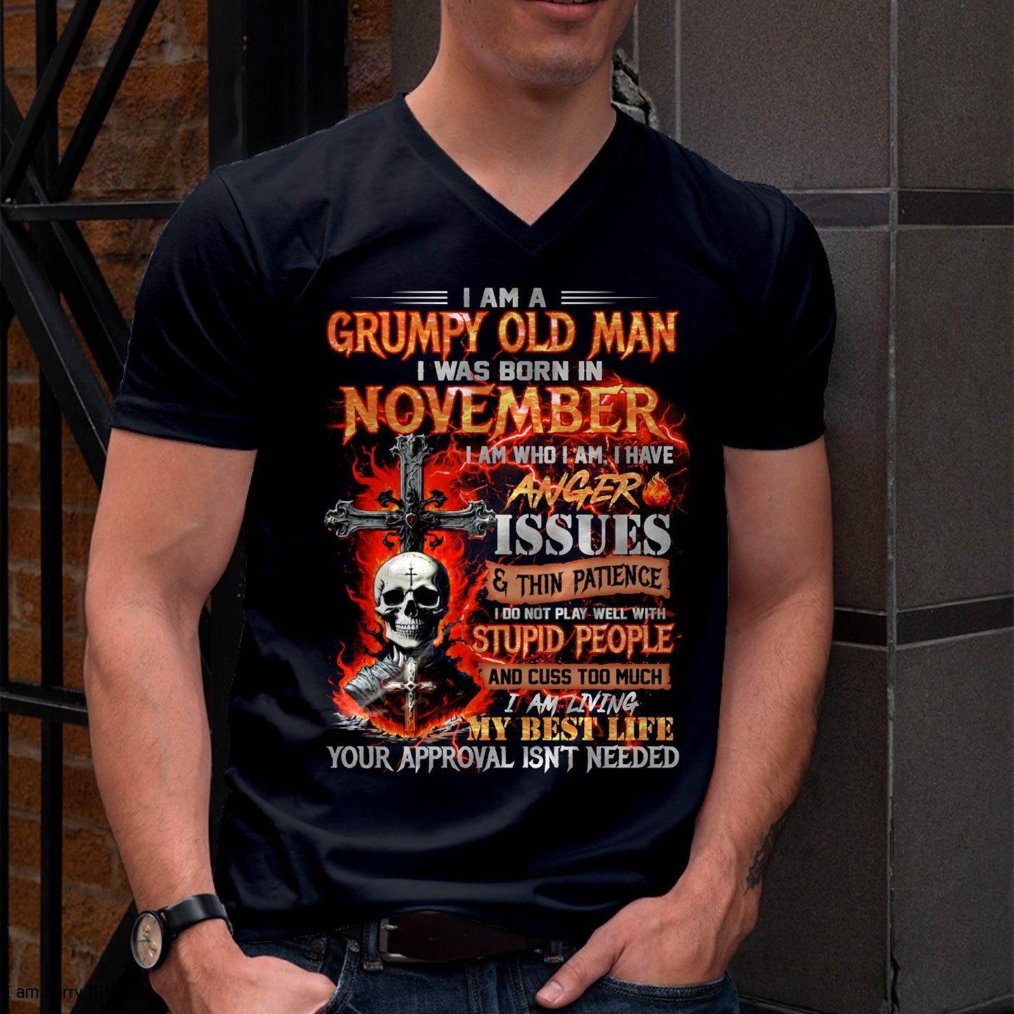 NOVEMBER - GRUMPY OLD MAN T-SHIRT - FUNNY SKULL ANGER ISSUES TEE - PERFECT GIFT FOR MEN DTSM11 (SKU12-319-11 MK60)