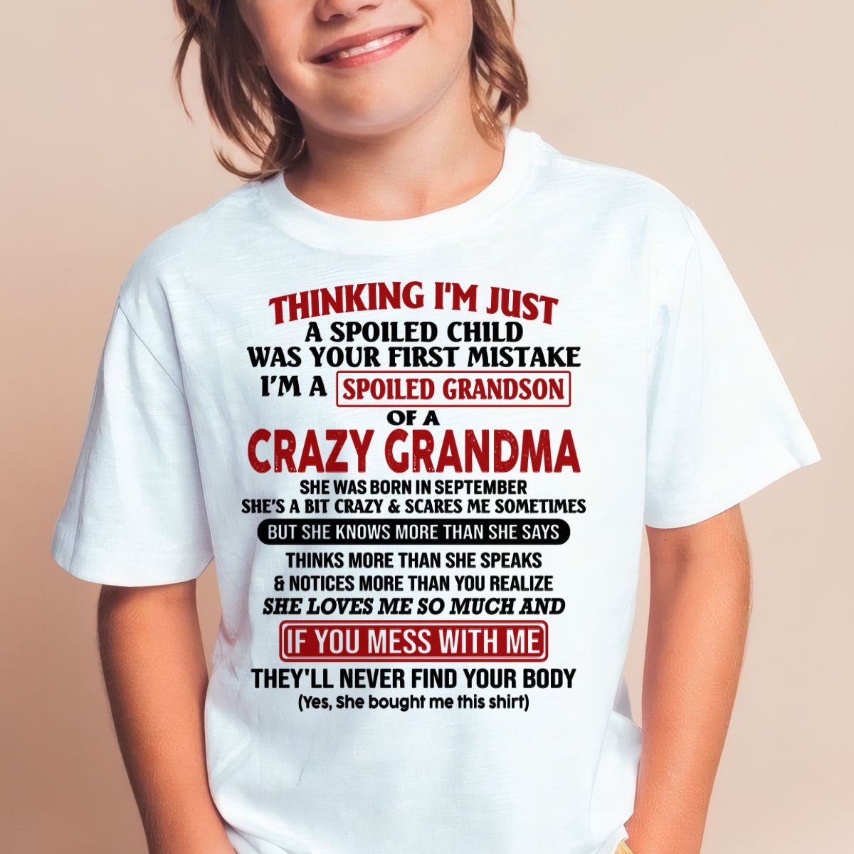 SEPTEMBER - I'M A SPOILED GRANDSON OF A CRAZY GRANDMA - From Grandma - NTTD09 (SKU-GMS1-NTT09)