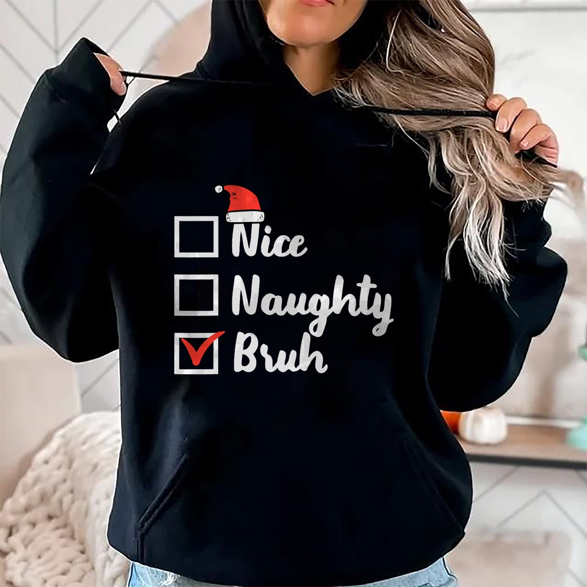 Christmas Shirts for Family, Funny christmas shirts, Christmas Unisex T-Shirt/Hoodie/Sweatshirt HLT00 - Christmas Nice Naughty Bruh Funny Xmas List Women Men Kids T-Shirt