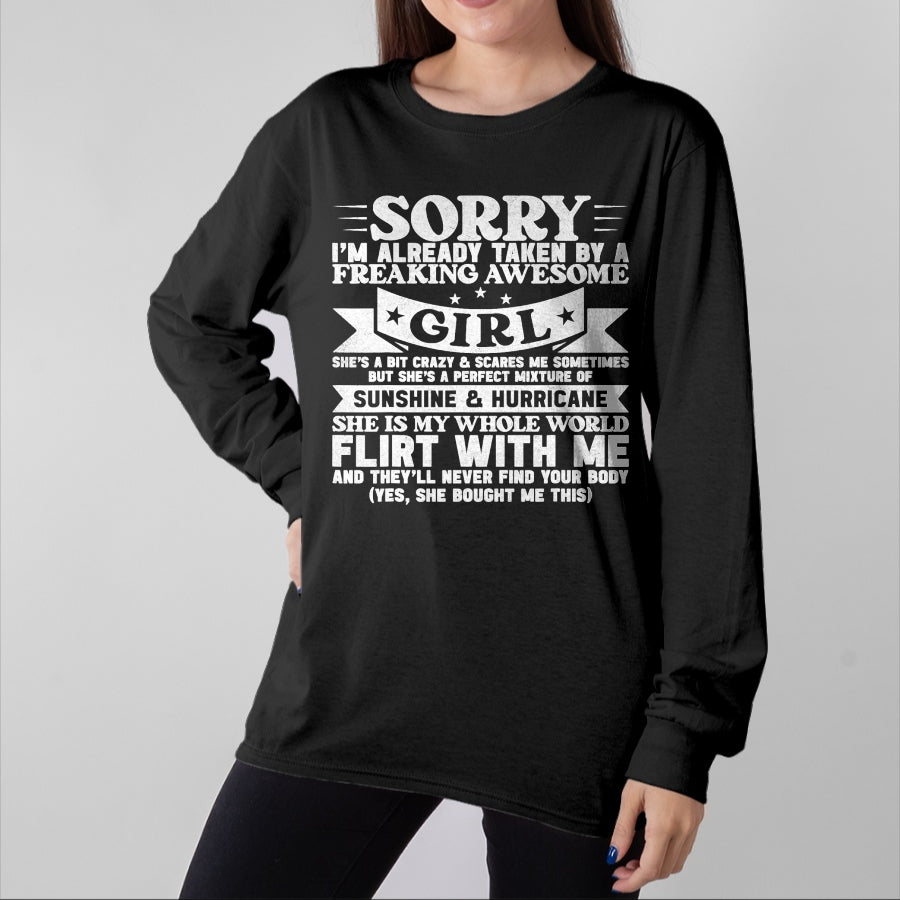 Best Wife Shirt, Wife and Husband Unisex T-Shirt/Hoodie/Sweatshirt HLT00 - Sorry I'm Already Taken By Freaking Awesome Girl Boyfriend T-Shirt