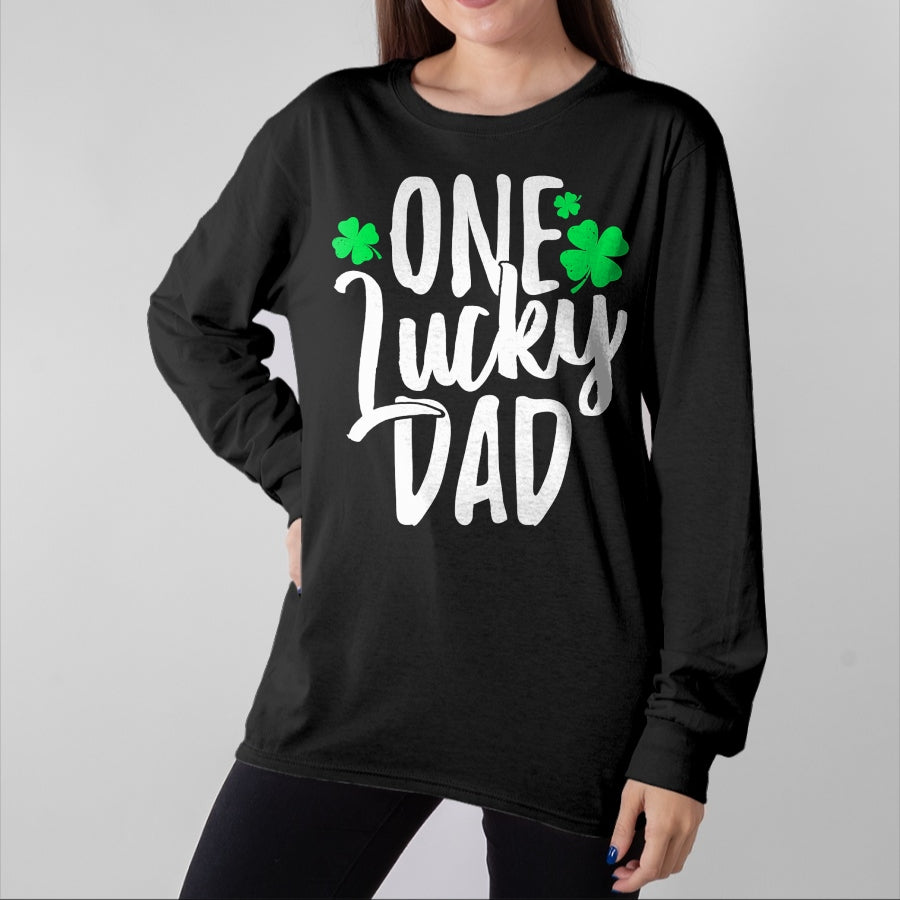 Gift for Dad Shirt, Funny Dad Unisex T-Shirt/Hoodie/Sweatshirt HLT00 – One Lucky Dad St. Patrick_s Day Shamrock Family Pajama T-Shirt