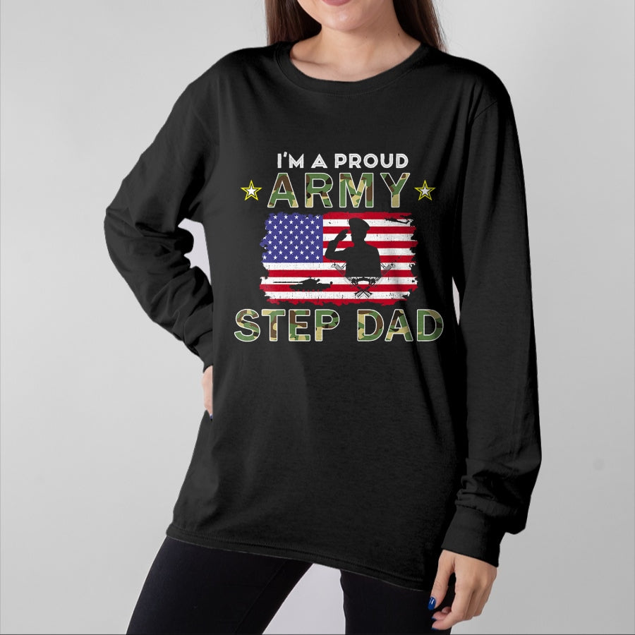 Gift for Dad Shirt, Funny Dad Unisex T-Shirt/Hoodie/Sweatshirt HLT00 – Proud Army StepDad-I_m A Proud Army Step Dad Camouflage Army T-Shirt