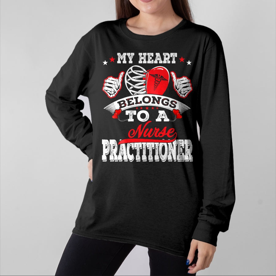 Funny Nurse Shirt, Nurse Unisex T-Shirt/Hoodie/Sweatshirt HLT00 - My Heart Belongs To A Nurse Practitioner Husband Wife Gift T-Shirt