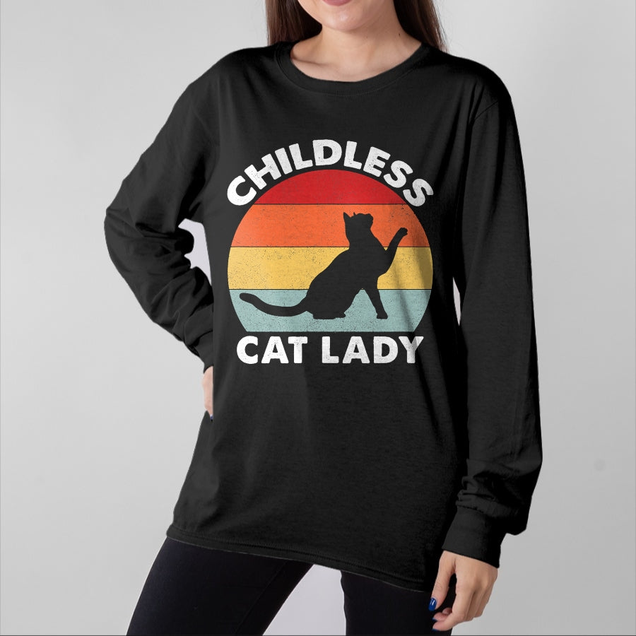 Cat Love Shirt, Funny Cat Lover Gift UnisexT-Shirt/Hoodie/Sweatshirt HLT00 - Vintage Childless Cat Lady T-Shirt