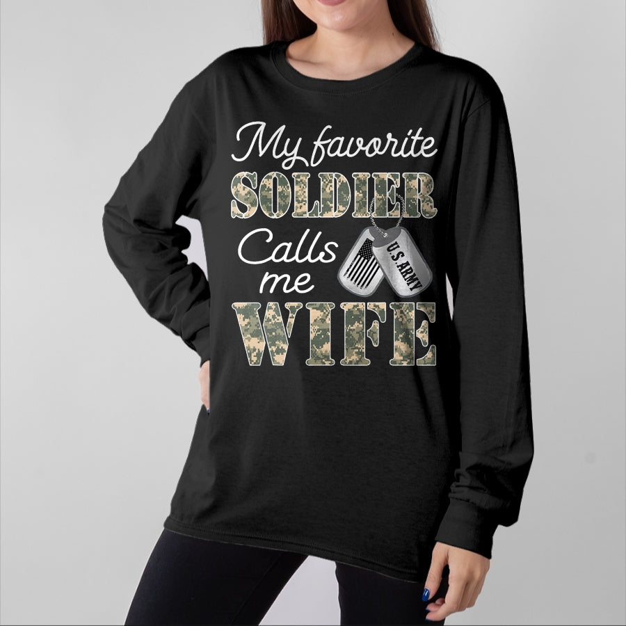 Best Wife Shirt, Wife and Husband Unisex T-Shirt/Hoodie/Sweatshirt HLT00 - Gift for wife T shirt, lucky wife My Favorite Soldier Calls Me Wife Proud Army Wife US Army T-Shir