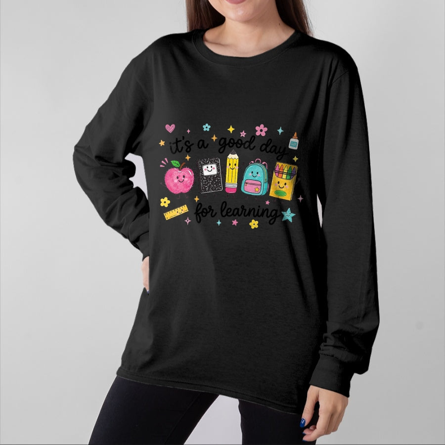 Best Student Shirt, Funny Back To School UnisexT-Shirt/Hoodie/Sweatshirt HLT00 - It_s A Good Day for Learning Cute School Supplies T-Shirt
