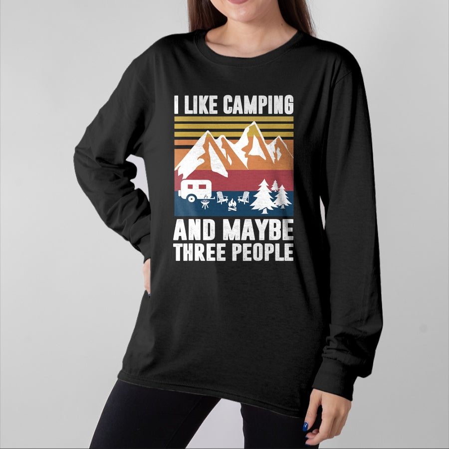 Funny Camping Shirt, Gift For Camping Lover Unisex T-Shirt/Hoodie/Sweatshirt HLT00 - I Like Camping and Maybe Three People - Funny Camping T-Shirt