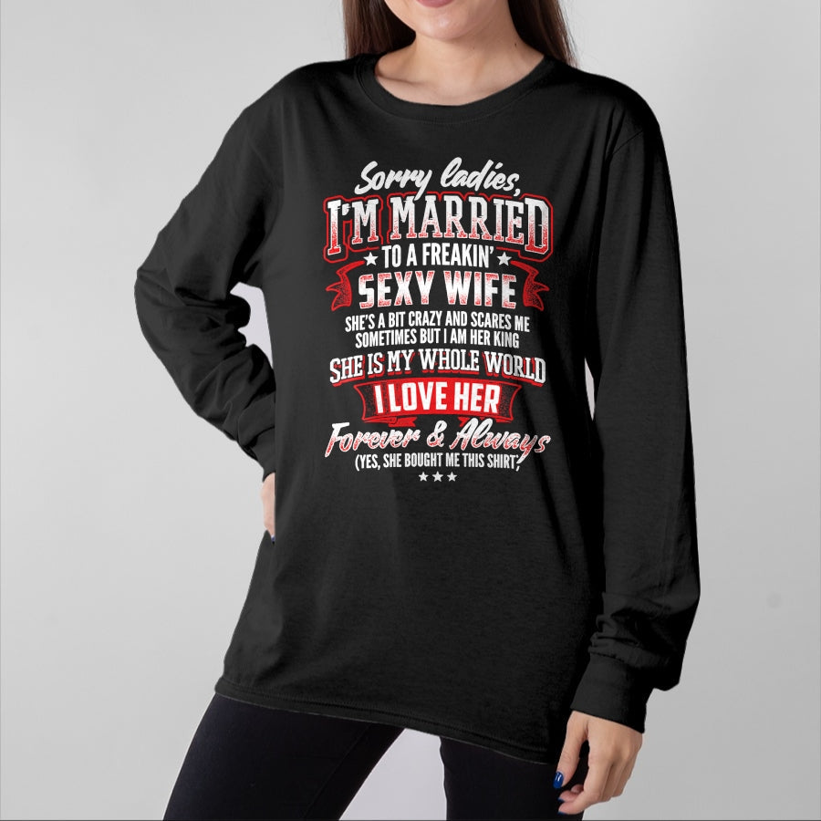 Best Wife Shirt, Wife and Husband Unisex T-Shirt/Hoodie/Sweatshirt HLT00 - Gift for wife T shirt, lucky wife Sorry Ladies I'm Married To A Freaking Awesome Wife Shirt T-Shir