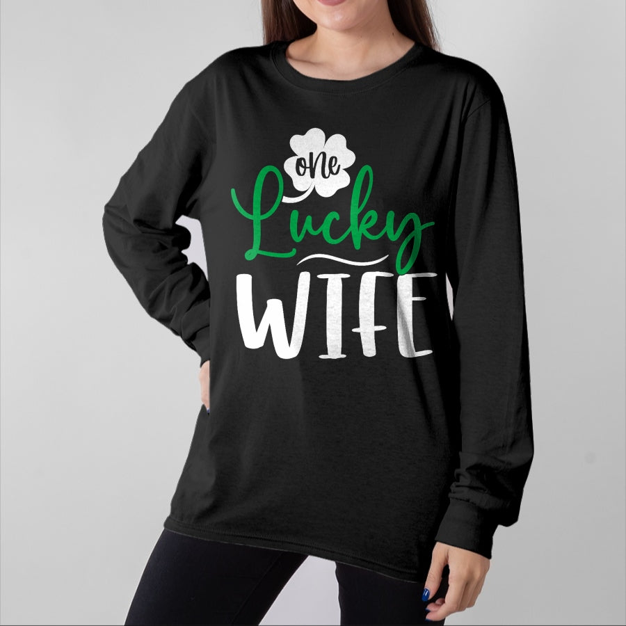 Best Wife Shirt, Wife and Husband Unisex T-Shirt/Hoodie/Sweatshirt HLT00 - Gift for wife T shirt, lucky wife Happy Saint Patricks Day Irish Shamrock One Lucky Wife T-Shirt