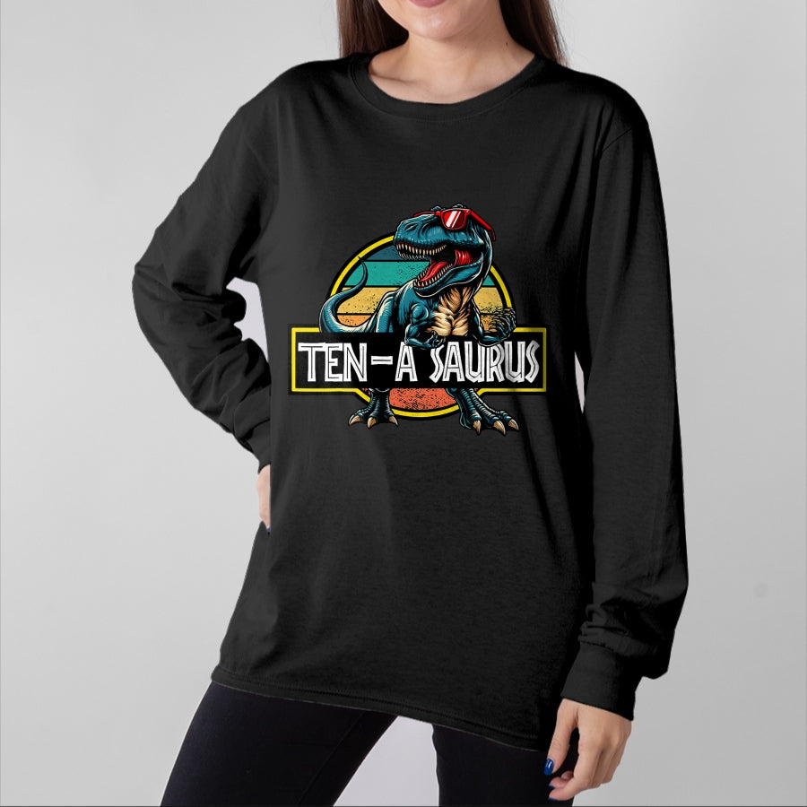 Best Dinosaur Lover Shirt, Funny Dinosaur UnisexT-Shirt/Hoodie/Sweatshirt HLT00 - Ten A Saurus T Rex Dinosaur Birthday Party 10 Year Old T-Shirt
