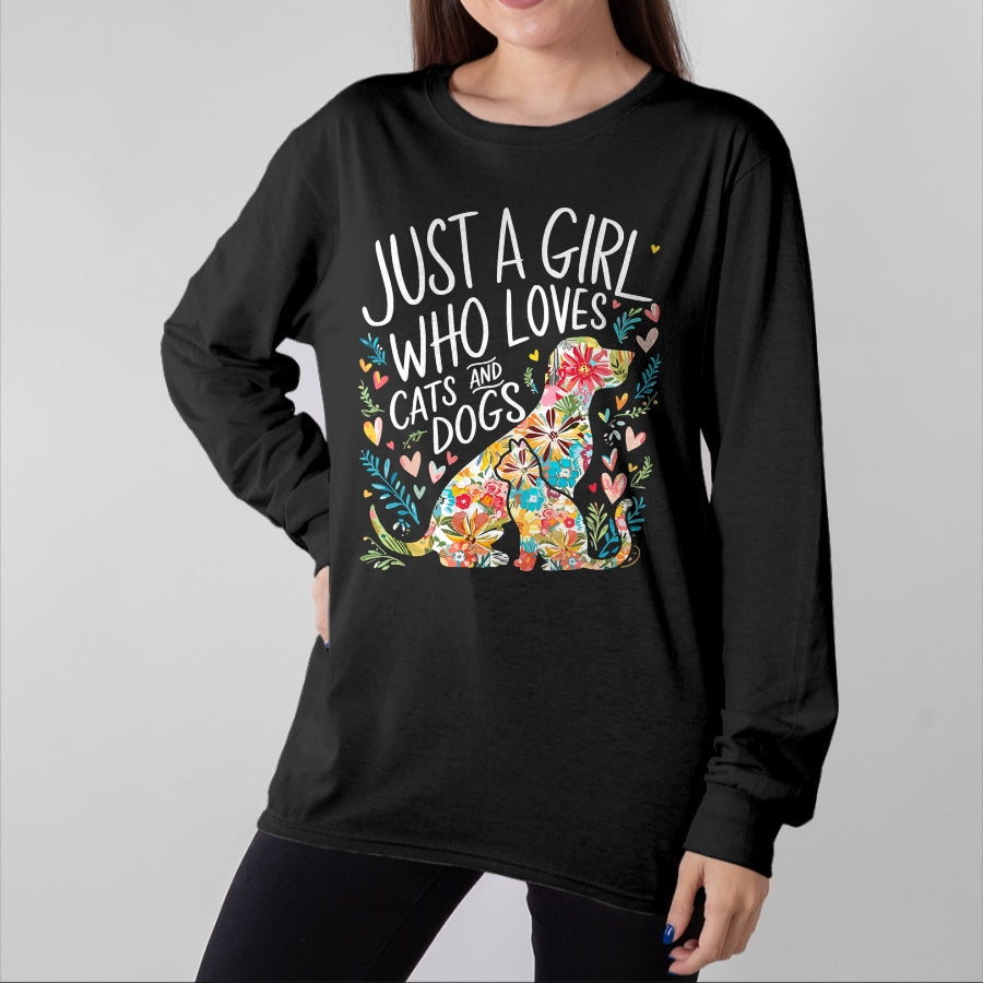Cat Love Shirt, Funny Cat Lover Gift UnisexT-Shirt/Hoodie/Sweatshirt HLT00 - Just a Girl who Loves Cats and Dogs T-Shirt