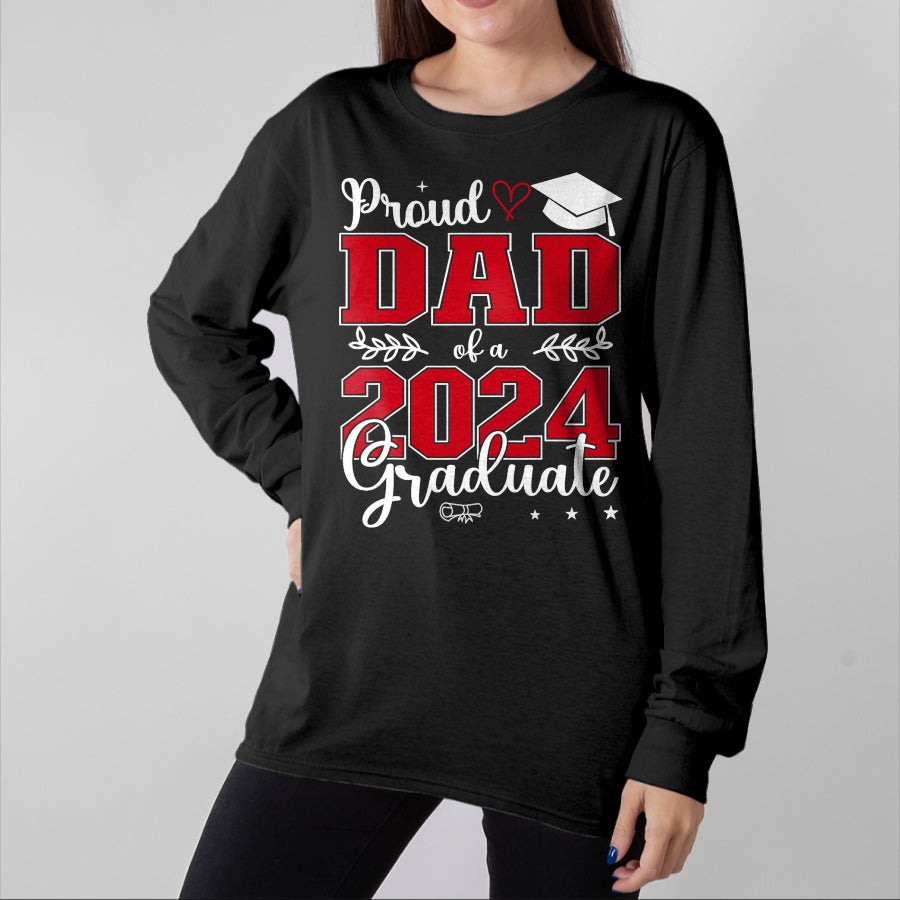 Gift for Dad Shirt, Funny Dad Unisex T-Shirt/Hoodie/Sweatshirt HLT00 – Proud Dad of a class of 2024 graduate for graduation T-Shirt