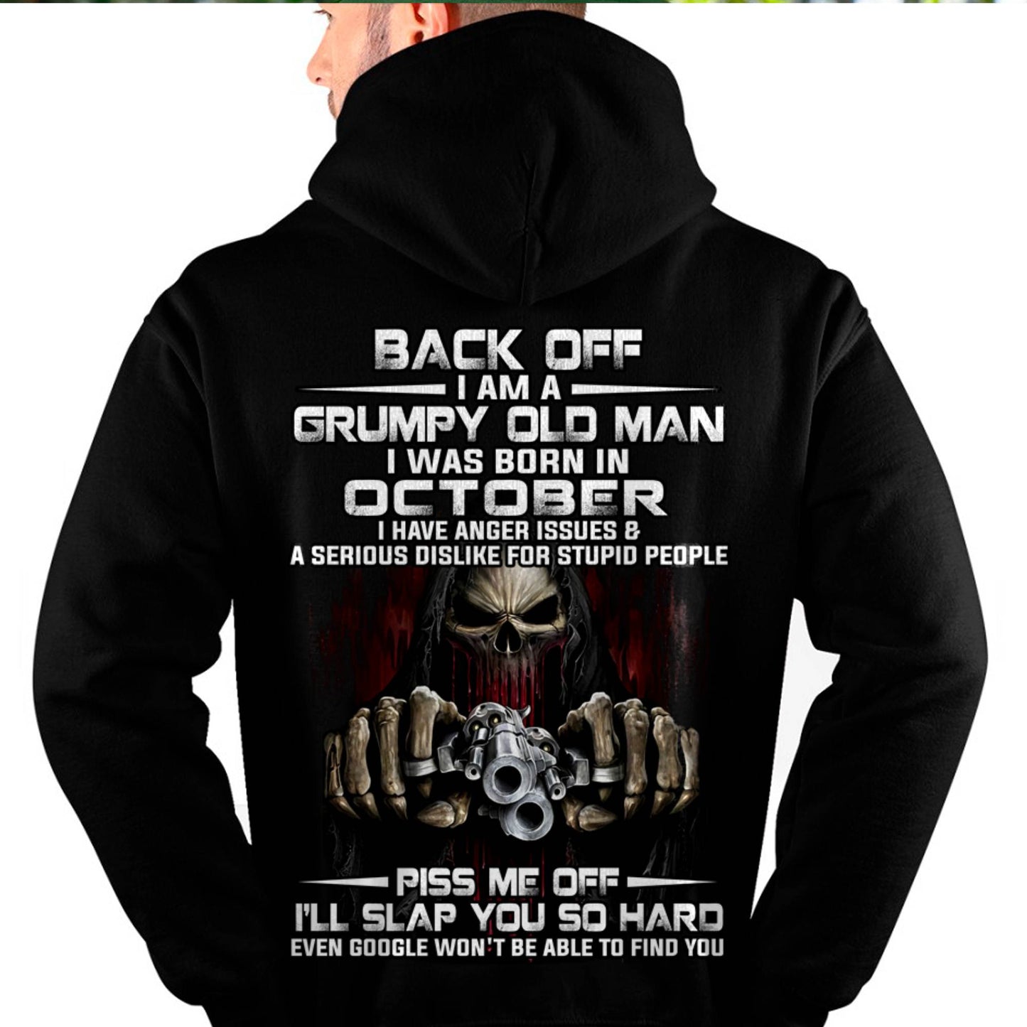 October - Grumpy Old Man T-Shirt – Funny Skull Gun Graphic Tee for Men - DTSM10 (SKU09-109-10)