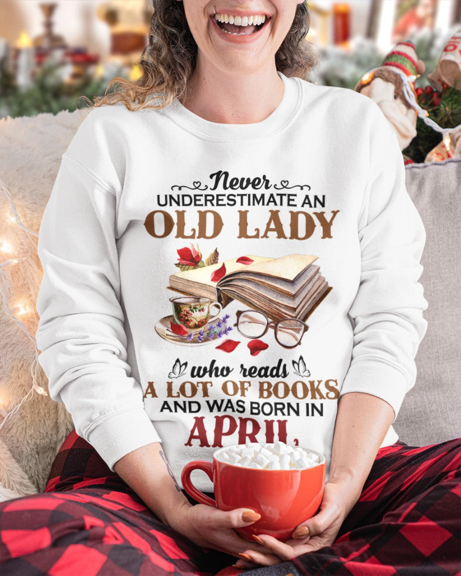 An Old April Lady Who Reads Books - Perfect Shirt For Women DTSM04