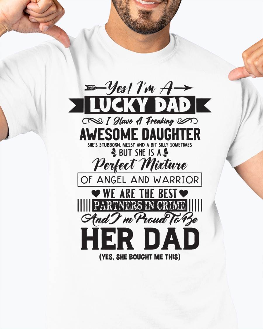 Lucky Dad T-Shirt – Perfect Gift from Daughter for Your Dad - DTSM00 (SKU08-09-00)
