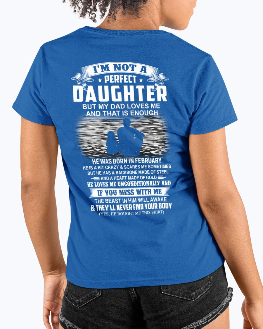 Daughter Shirt – Love & Protection Tee - Perfect Gift for Your Daughter From Dad - DTSM02 (SKU07-156-02)