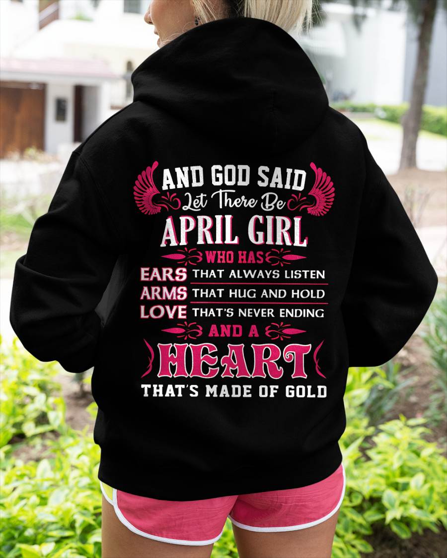April Girl T-Shirt – God Said Let There Be a Girl with a Heart of Gold - DTSM04 (SKU09-75-04)