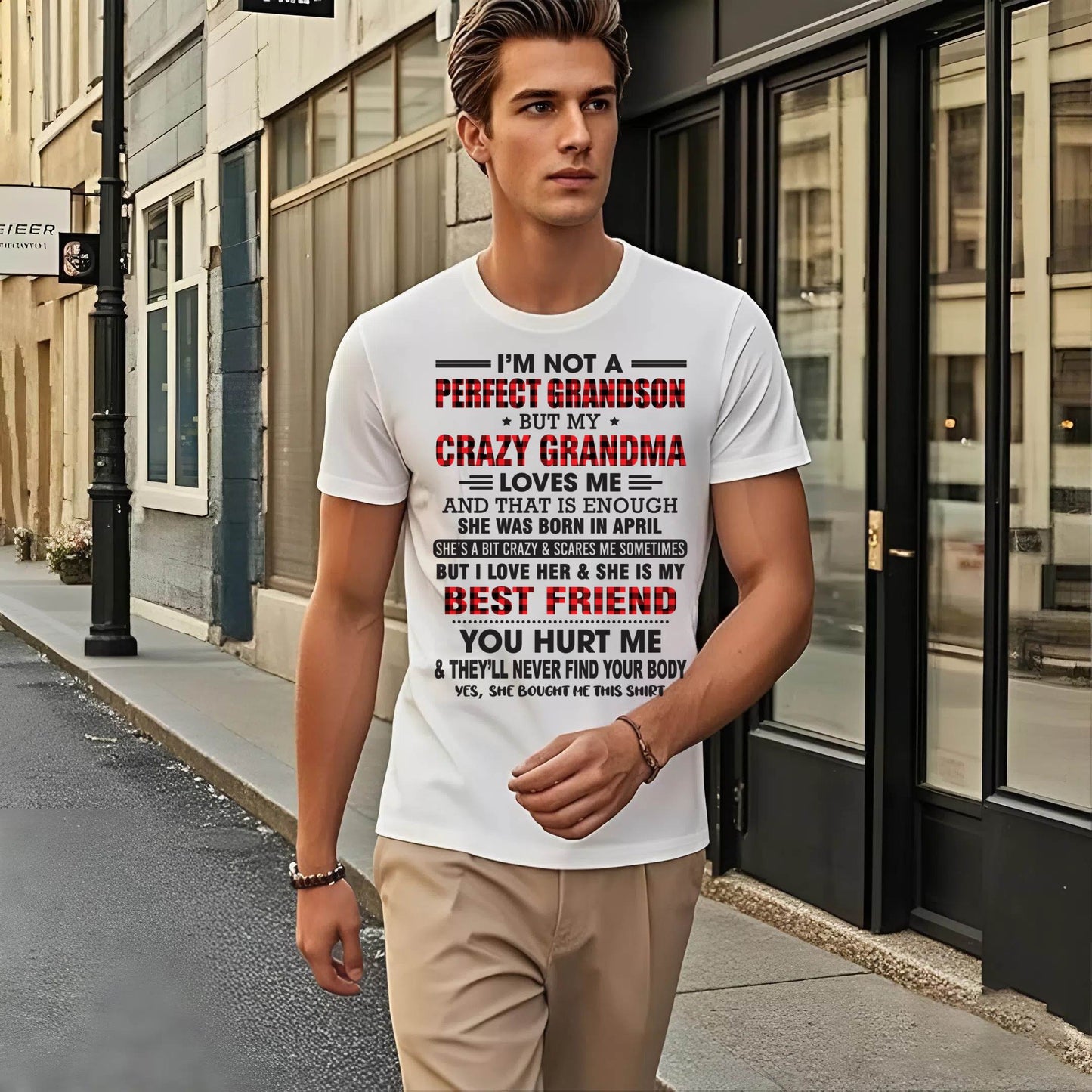 APRIL - I’M NOT A PERFECT GRANDSON BUT MY CRAZY GRANDMA LOVES ME AND THAT IS ENOUGH - FROM GRANDMA - DTSM04 (SKU10-167-04)