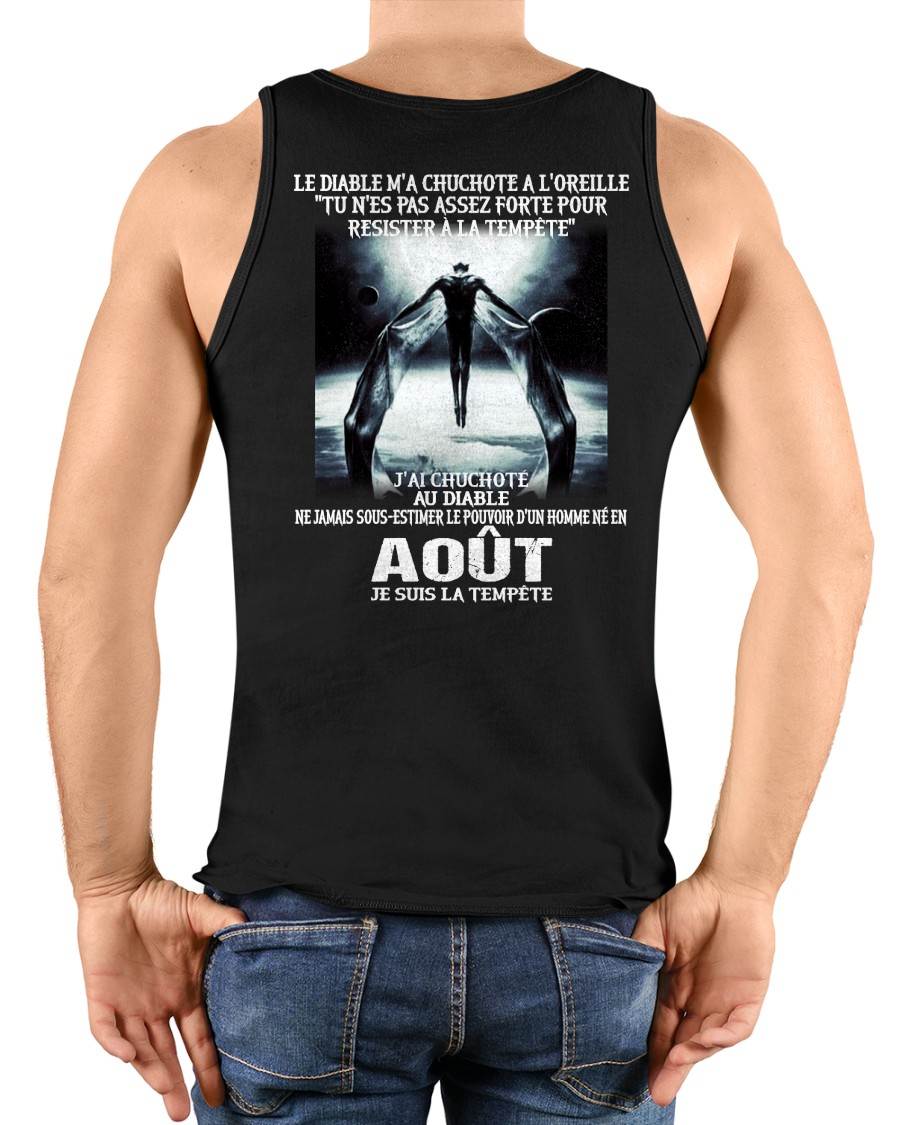 Je Suis la Tempête – Ne Jamais Sous-Estimer le Pouvoir d’un Homme Né en Août – T-Shirt Homme - DTSM08 (SKU26T-01160-08)
