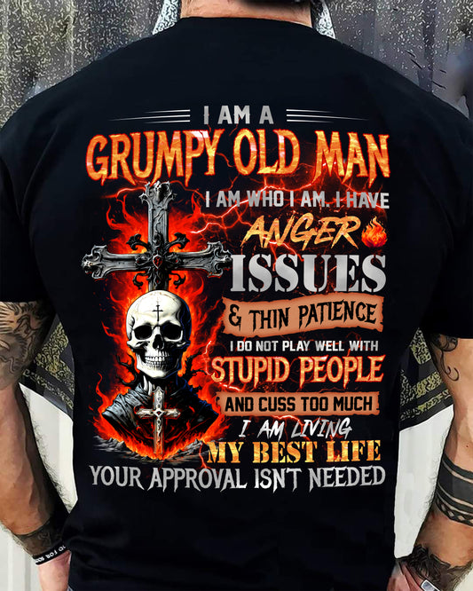GRUMPY OLD MAN T-SHIRT - FUNNY SKULL ANGER ISSUES TEE - PERFECT GIFT FOR MEN DTSM00 (SKU12-319-00)