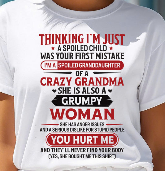 TO MY GRANDDAUGHTER - SPOILED GRANDDAUGHTER - GIFT FROM GRANDMA - NTTD00 (SKU10-117-00)