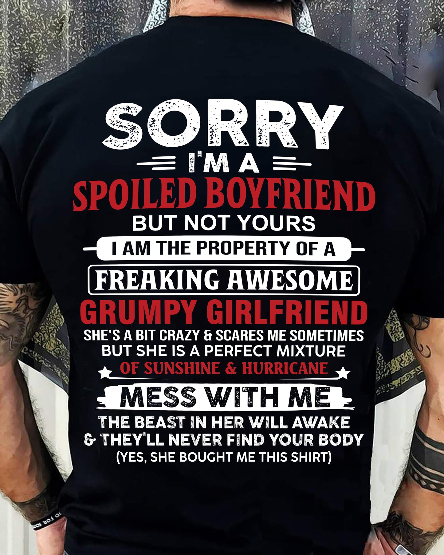 Spoiled Boyfriend - Perfect Gift From Girlfriend - DTSM00 (SKU11-18-00)