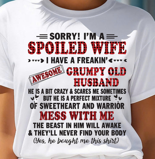 SPOILED WIFE OF AWESOME GRUMPY OLD HUSBAND - PERFECT GIFT  FROM HUSBAND - DTSM00 (SKU12-111-00)