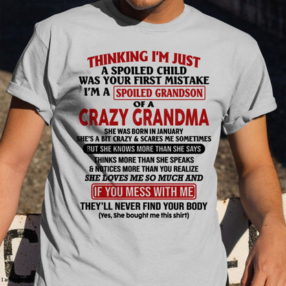 JANUARY - I'M A SPOILED GRANDSON OF A CRAZY GRANDMA - From Grandma - NTTD01 (SKU-GMS1-NTT01)
