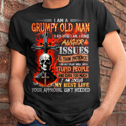 GRUMPY OLD MAN T-SHIRT - FUNNY SKULL ANGER ISSUES TEE - PERFECT GIFT FOR MEN DTSM00 (SKU12-319-00 MK60)