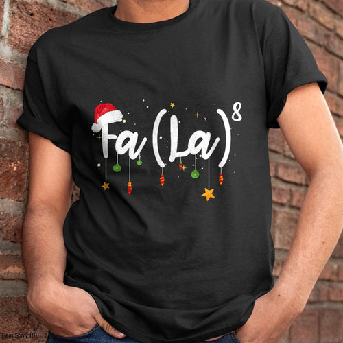 Christmas Shirts for Family, Funny christmas shirts, Christmas Unisex T-Shirt/Hoodie/Sweatshirt HLT00 - FA (LA)8 Funny Christmas Santa Fa La Math T-Shirt