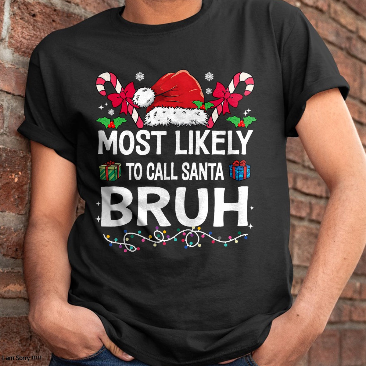 Christmas Shirts for Family, Funny christmas shirts, Christmas Unisex T-Shirt/Hoodie/Sweatshirt HLT00 - Most Likely To Call Santa Bruh Christmas Family Matching T-Shirt