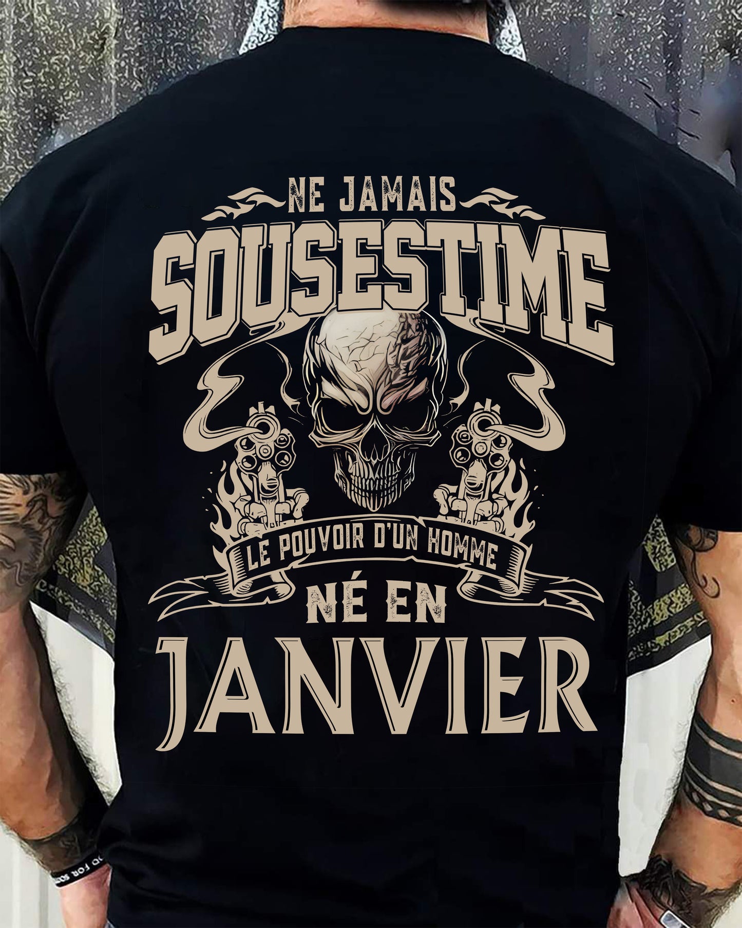 Ne Jamais Sous-estimer le Pouvoir d’un Homme Né en Janvier – T-Shirt Homme Crâne Rebelle - DTSM01 (SKU26T-01159-01)