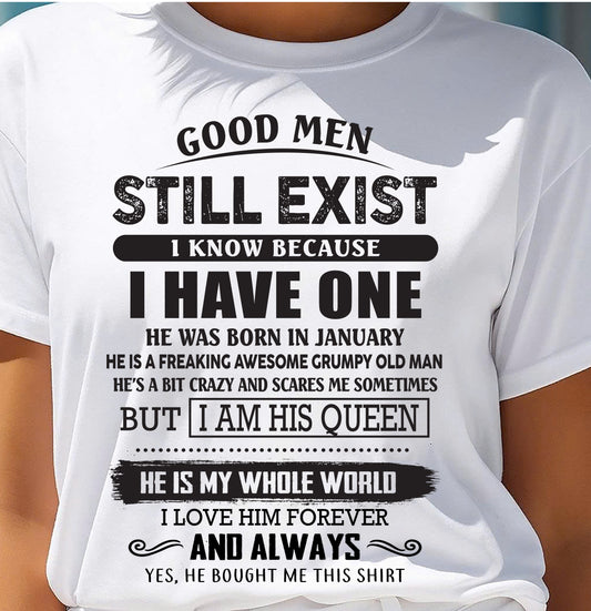 January - Good Men Still Exist - Perfect Gift For Your Girlfriend, Wife From Husband - DTSM01 (SKU26T-0192-01)