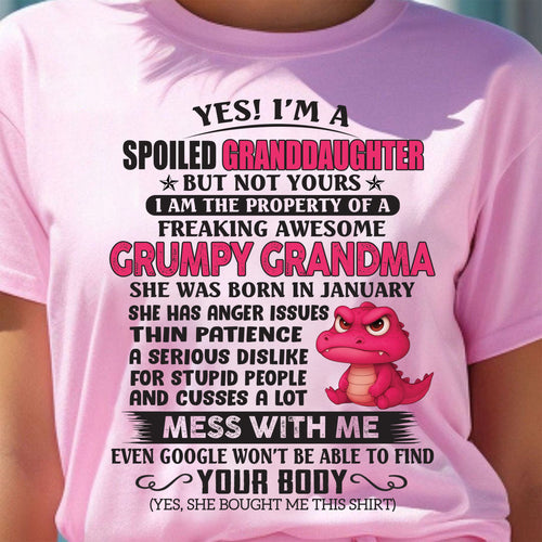 JANUARY - YES, I'M A SPOILED GRANDDAUGHTER - GIFT FROM GRANDMA - DTSM01 (SKU09-96-01)
