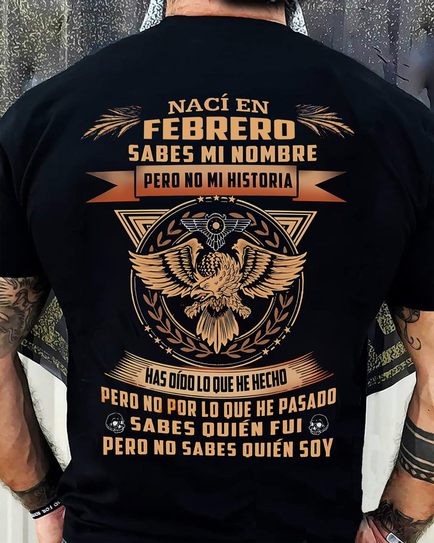 Camiseta de Hombre Nacido en Febrero con Frases Inspiradoras - DTSM02 (SKU07-71-02)