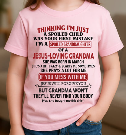 Christian Girl Shirt – Spoiled by Grandma March Edition – From Grandma to Granddaughter NTTD03 (SKU07-181-03)