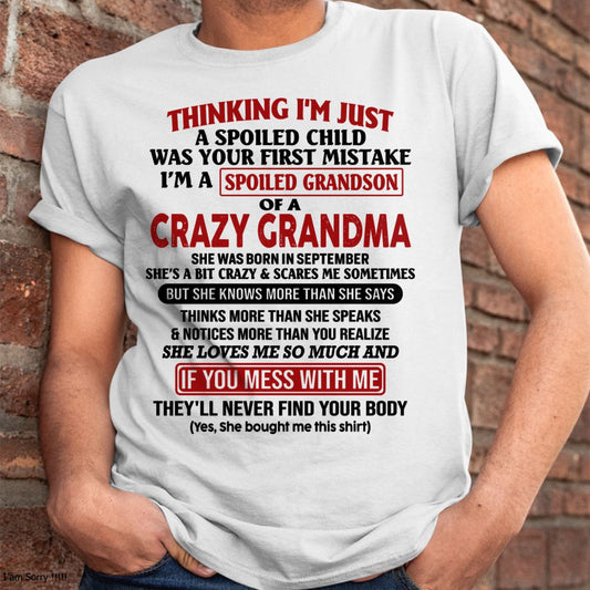 SEPTEMBER - I'M A SPOILED GRANDSON OF A CRAZY GRANDMA - From Grandma - NTTD09 (SKU-GMS1-NTT09)