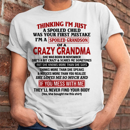 NOVEMBER - I'M A SPOILED GRANDSON OF A CRAZY GRANDMA - From Grandma - NTTD11 (SKU-GMS1-NTT11)