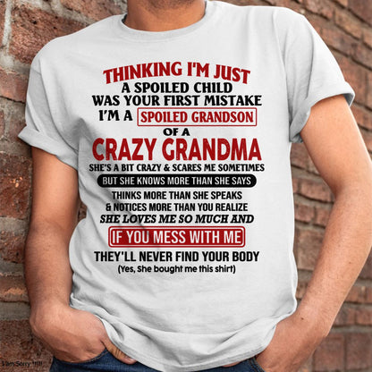 I'M A SPOILED GRANDSON OF A CRAZY GRANDMA - From Grandma - NTTD00 (SKU-GMS1-NTT00)