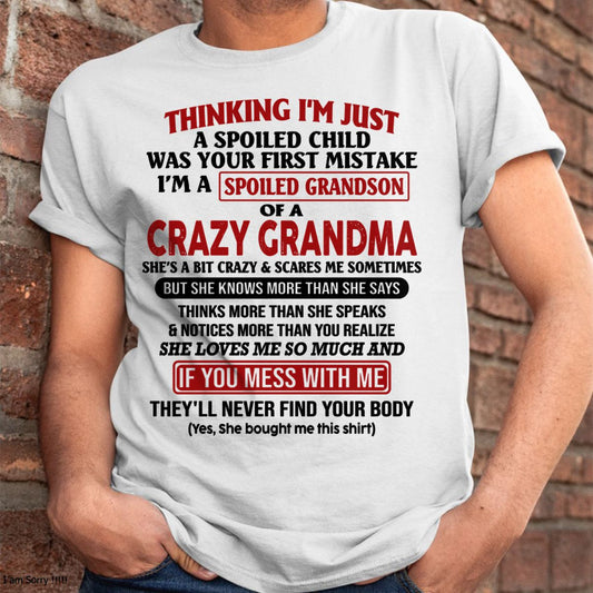 I'M A SPOILED GRANDSON OF A CRAZY GRANDMA - From Grandma - NTTD00 (SKU-GMS1-NTT00)
