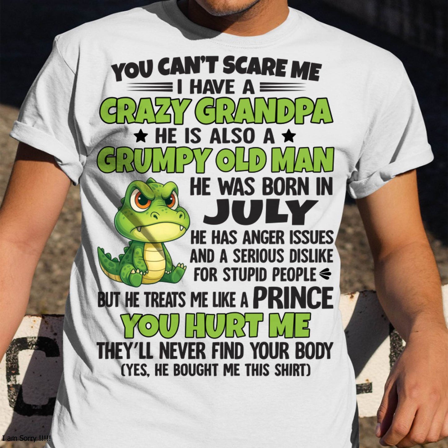 JULY - YOU CAN’T SCARE ME - GIFT FOR GRANDSON FROM GRANDPA - DTSM07 (SKU09-121-07)