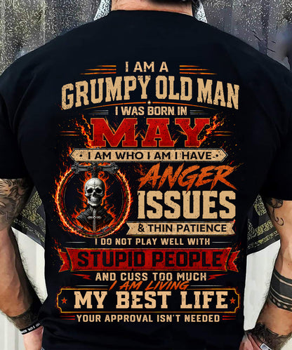MAY - GRUMPY OLD MAN T-SHIRT - FUNNY SKULL ANGER ISSUES TEE - PERFECT GIFT FOR MEN - DTSM05 (SKU2607-253-05)