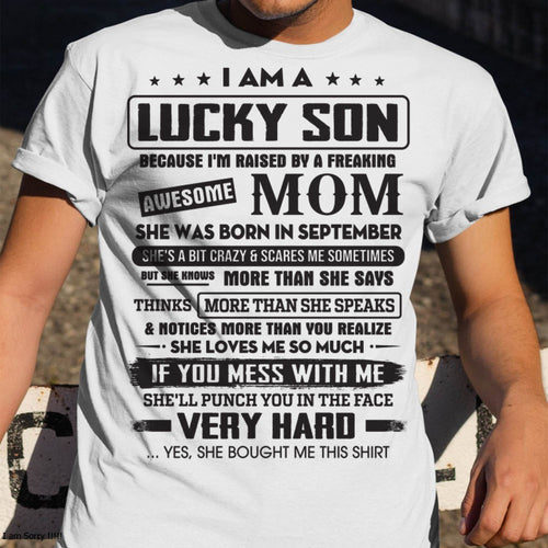 September - Lucky Son of Awesome Mom - Perfect Gift For Your Son From Mom - DTSM09 (SKU08-52-09)