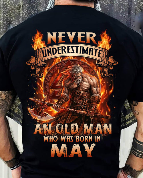 Never Underestimate An Old Man Born In May T-Shirt – Viking Warrior Graphic Tee Gift For Men - DTSM05 (SKU2604-257-05)