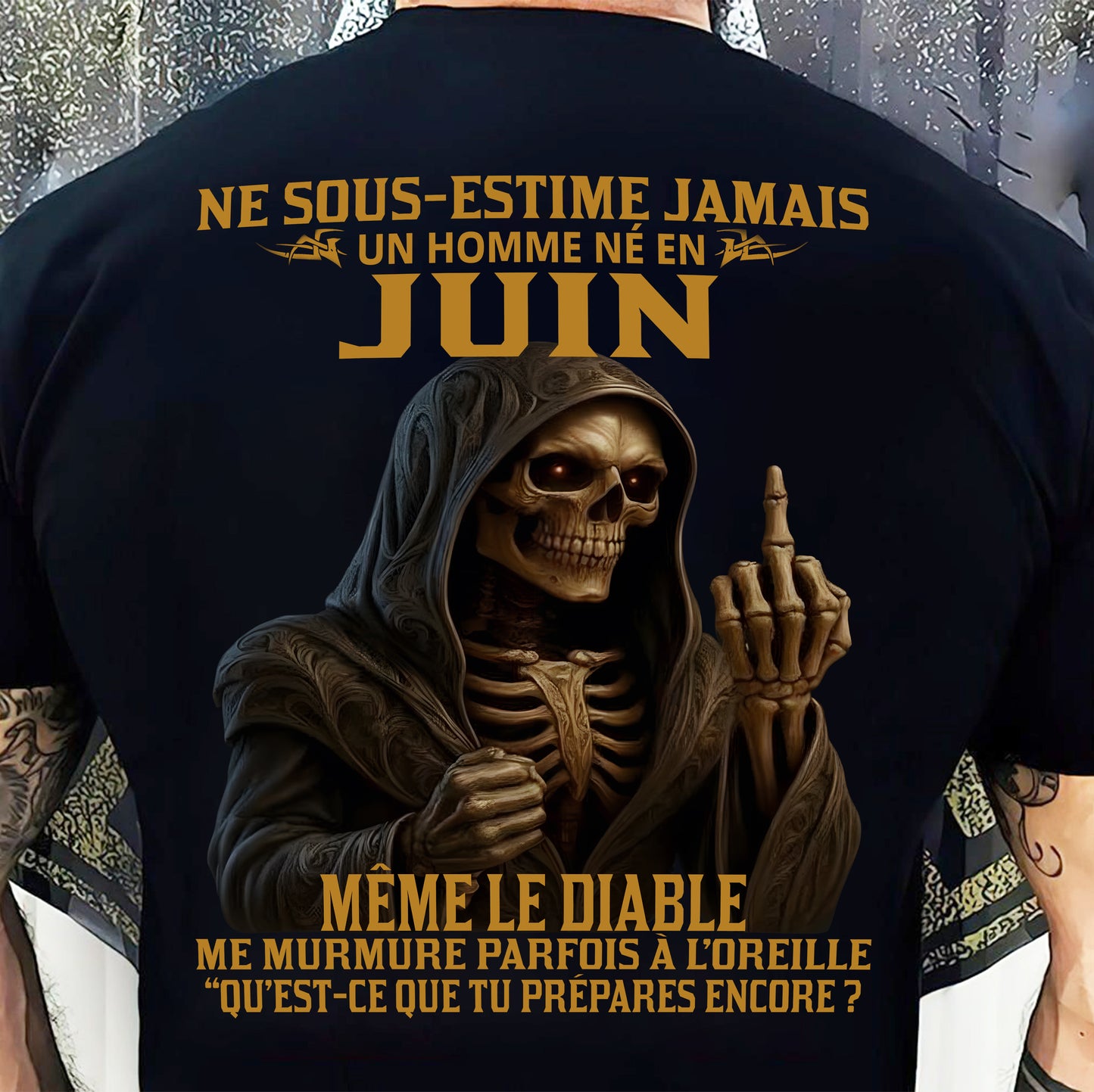 NE SOUS-ESTIME JAMAIS UN HOMME NÉ EN JUIN Fr06 dtsm06 male (SKU12-305-06)