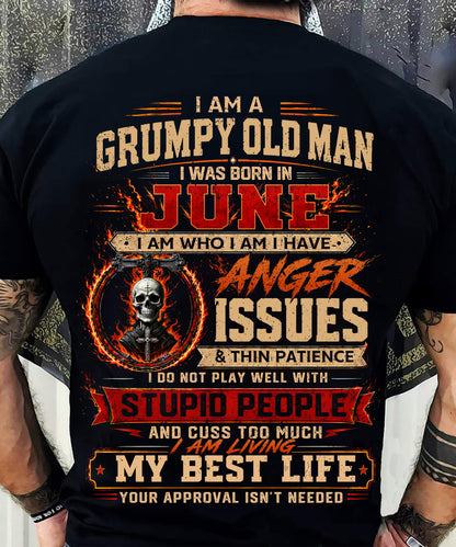 JUNE - GRUMPY OLD MAN T-SHIRT - FUNNY SKULL ANGER ISSUES TEE - PERFECT GIFT FOR MEN - DTSM06 (SKU2607-253-06)