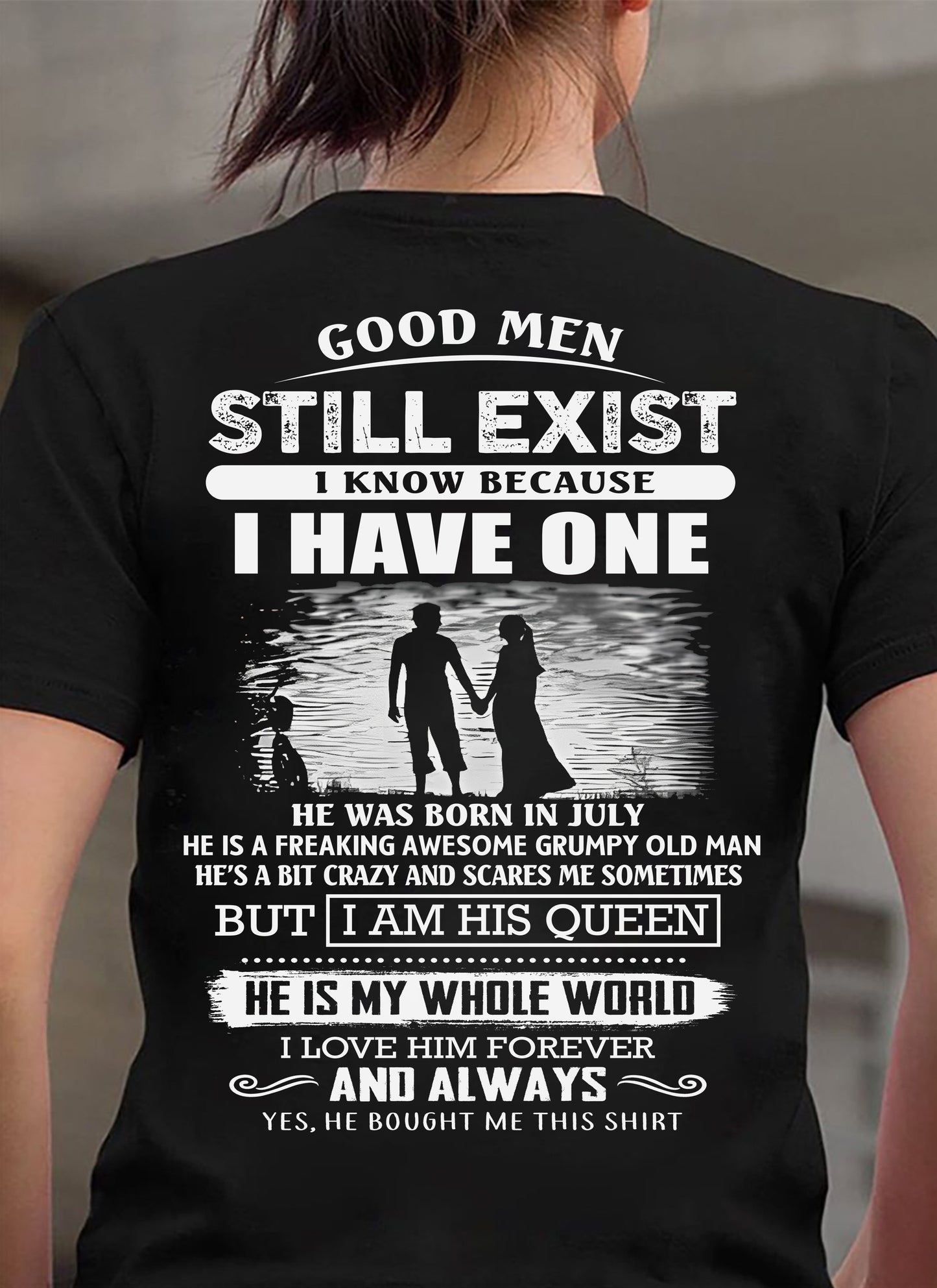 JULY - GOOD MEN STILL EXIST - PERFECT GIFT FROM HUSBAND, BOYFRIEND - DTSM07 (SKU2607-180-07)