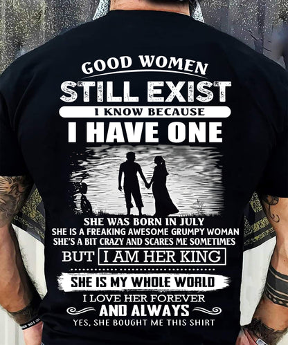 JULY - GOOD WOMEN STILL EXIST - PERFECT GIFT FROM WIFE, GIRLFRIEND - DTSM07 (SKU2604-293-07)